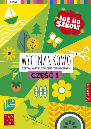 Idę do szkoły. Wycinankowo cz.1