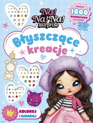 Na! Na! Na! Surprise. Błyszczące kreacje