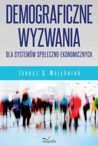 Demograficzne wyzwania dla systemów społ.-ekonom