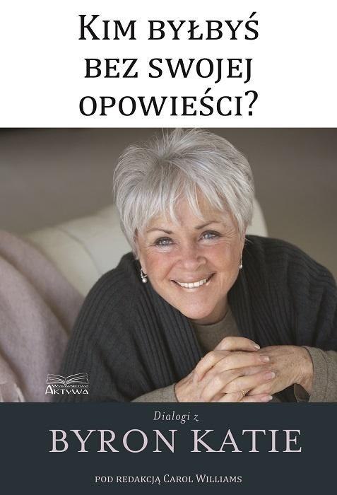 Kim byłbyś bez swojej opowieści?