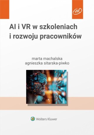 AI i VR w szkoleniach i rozwoju pracowników