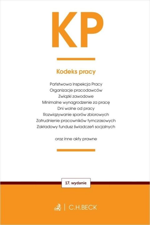 KP. Kodeks pracy oraz ustawy towarzyszące w.17