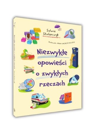 Niezwykłe opowieści o zwykłych rzeczach