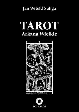 Tarot. Arkana Wielkie