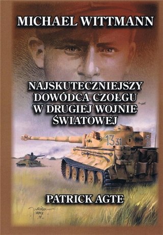 Michael Wittmann Najskuteczniejszy dowódca T.1 w.3