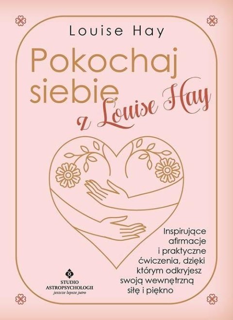 Pokochaj siebie z Louise Hay