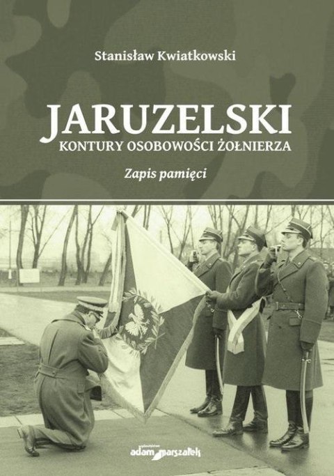 Jaruzelski. Kontury osobowości żołnierza