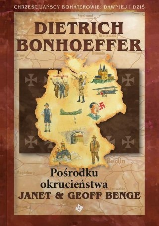 Dietrich Bonhoeffer - Pośrodku okrucieństwa