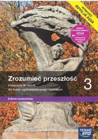 Historia LO 3 Zrozumieć przeszłość podr ZR 2024