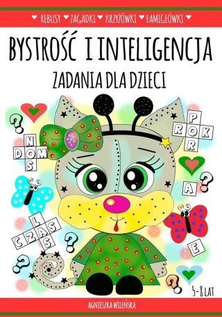 Bystrość i inteligencja. Zadania dla dzieci 5-8 la