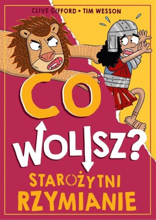 Co wolisz? Starożytni Rzymianie