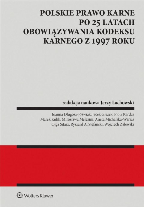 Polskie prawo karne po 25 latach obowiązywania KK