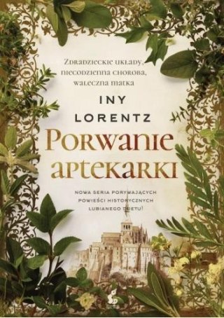 Wędrowna aptekarka T.3 Porwanie aptekarki