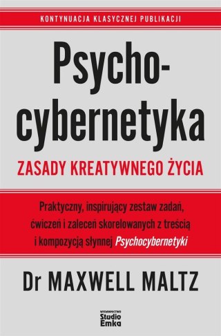 Psychocybernetyka. Zasady kreatywnego życia