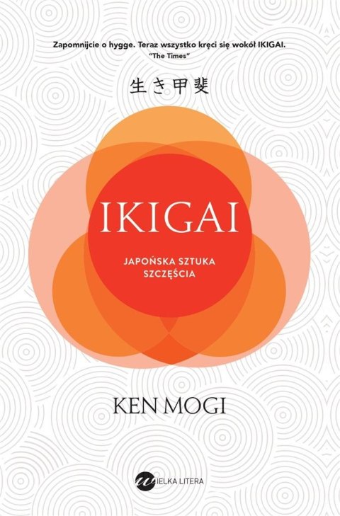 Ikigai. Japońska sztuka szczęścia w.2