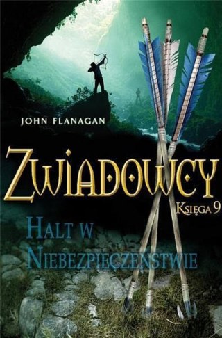 Zwiadowcy T.09 Halt w niebezpieczeństwie