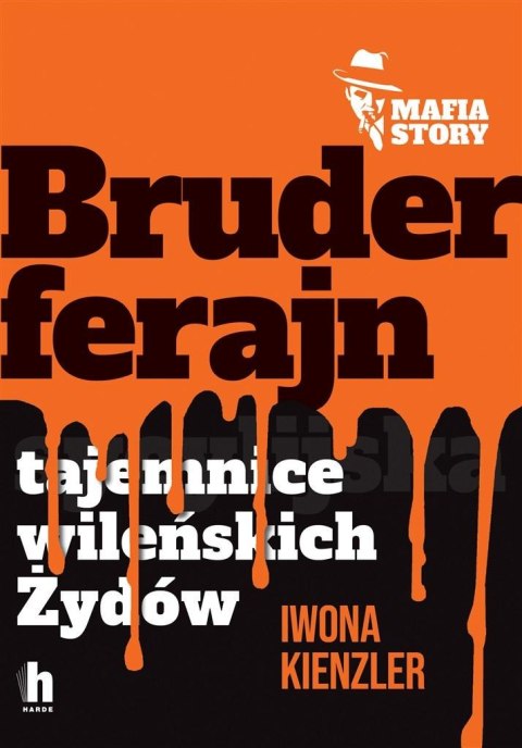 Mafia story. Bruderferajn