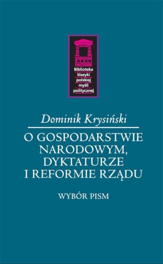 O gospodarstwie narodowym, dyktaturze i reformie..