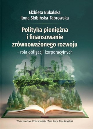 Polityka pieniężna i finansowanie zrównoważonego..