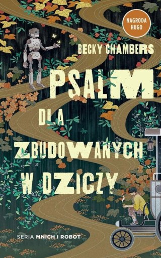 Psalm dla zbudowanych w dziczy