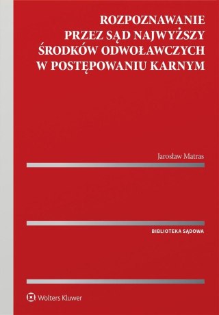 Rozpoznawanie przez Sąd Najwyższy środków..