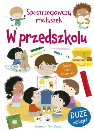 Spostrzegawczy maluszek. W przedszkolu