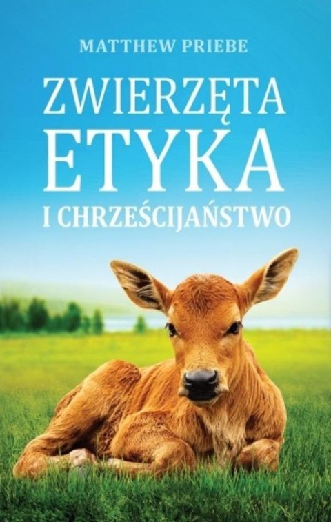 Zwierzęta, etyka i chrześcijaństwo