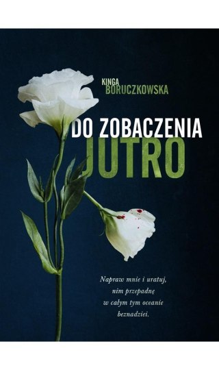 Do zobaczenia jutro