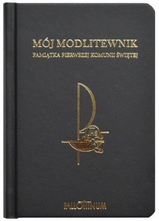 Mój Modlitewnik Pamiątka Pierwszej Komunii Świętej