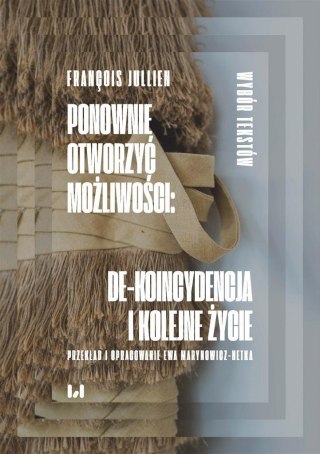 Ponownie otworzyć możliwości: de-koincydencja...