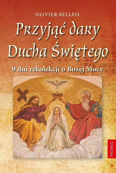 Przyjąć dary Ducha Świętego