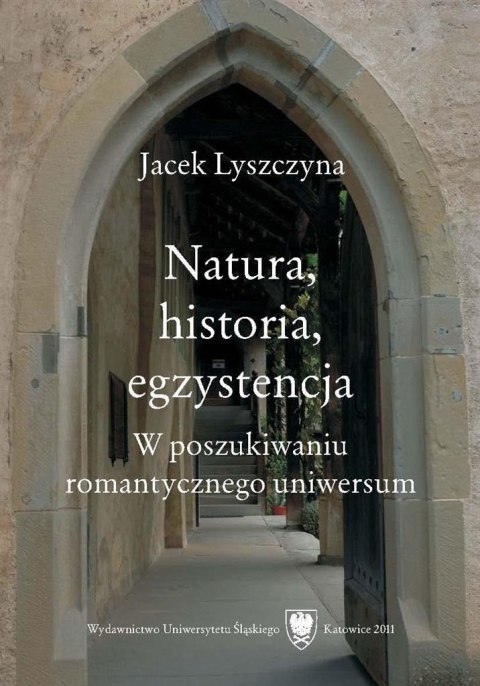 Natura, historia, egzystencja