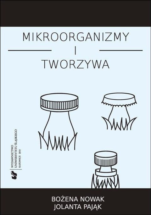 Mikroorganizmy i tworzywa. Skrypt dla studentów