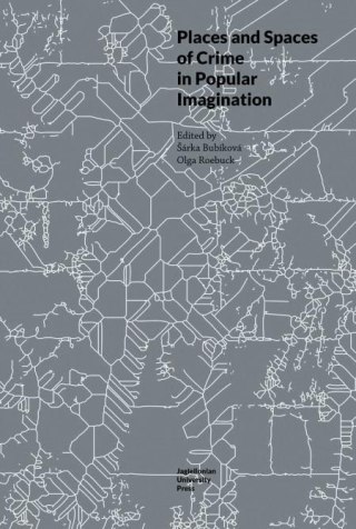 Places and Spaces of Crime in Popular Imagination