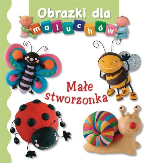 Obrazki dla maluchów - Małe stworzonka