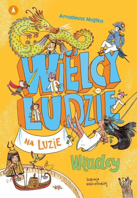 Wielcy ludzie na luzie. Władcy