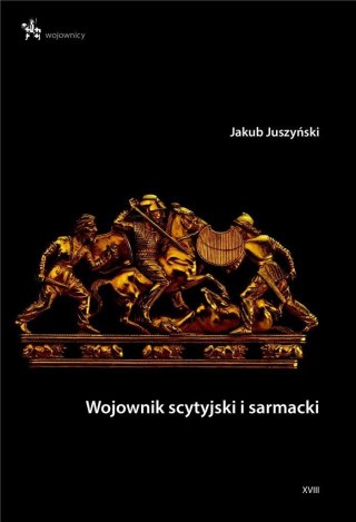 Wojownik scytyjski i sarmacki