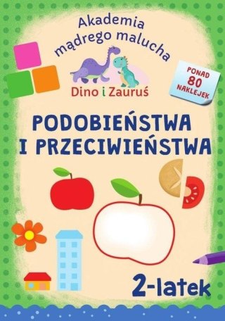 Dino i Zauruś. 2-latek. Podobieństwa i przeciwień.