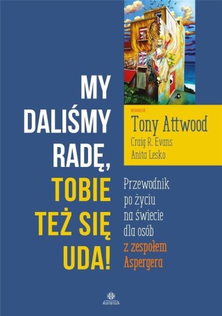 My daliśmy radę, Tobie też się uda!