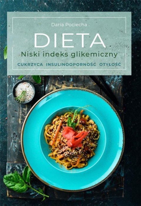 Dieta. Niski indeks glikemiczny