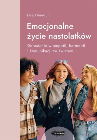 Emocjonalne życie nastolatków