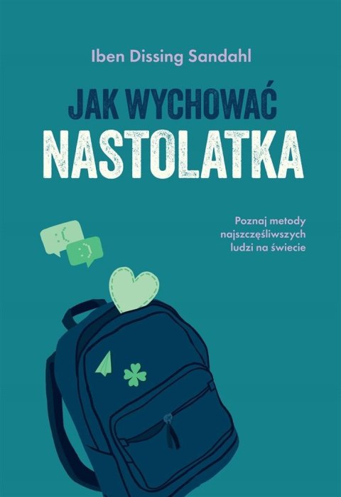 Jak wychować nastolatka