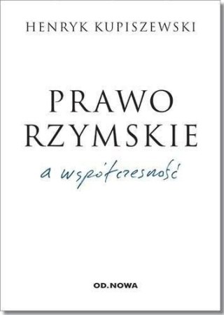 Prawo rzymskie a współczesność