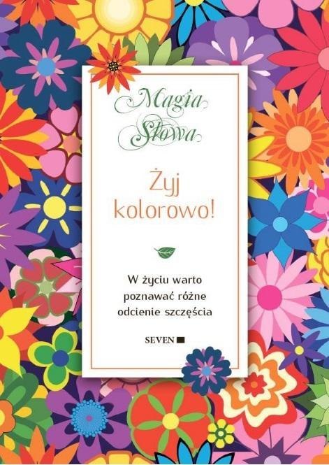 Żyj kolorowo!