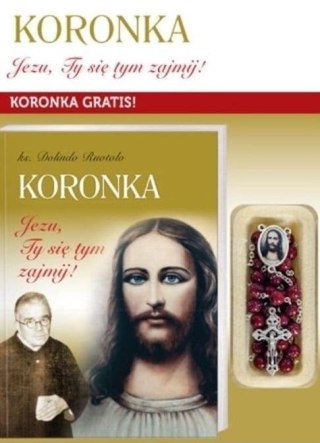 Koronka Jezu, Ty się tym zajmij + koronka gratis