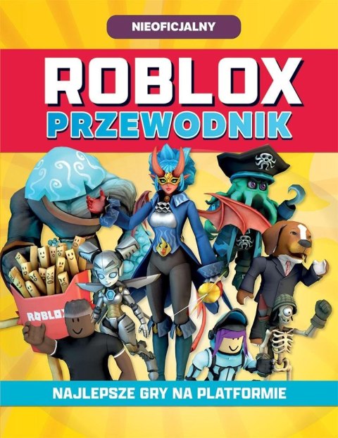 Roblox. Przewodnik. Najlepsze gry na platformie