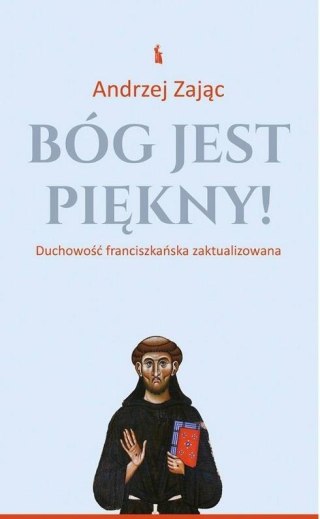 Bóg jest piękny!