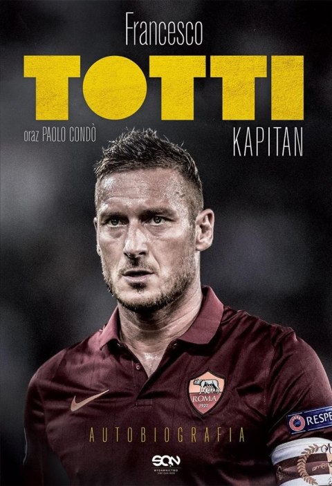 Totti. Kapitan. Autobiografia