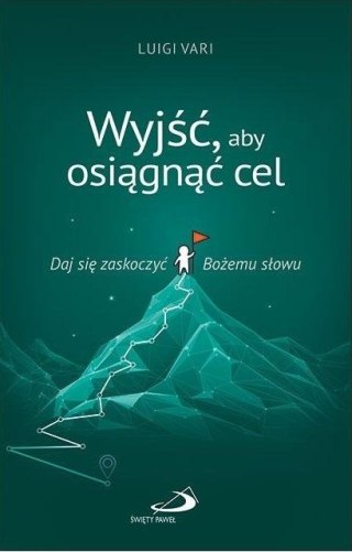 Wyjść, aby osiągnąć cel