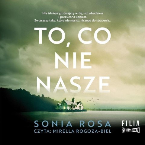 To, co nie nasze audiobook